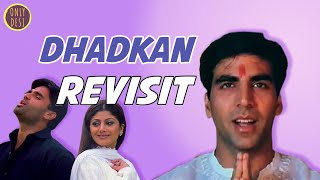 Dhadkan  The Revisit [upl. by Christy]