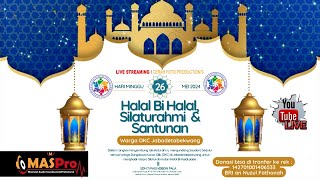 LIVE🔴 HALAL BIHALAL SILATURAHMI amp SANTUNAN  CAMPURSARI DKC NADA 0823 1026 3559  MASPRO SOUND [upl. by Els]