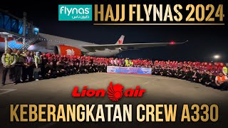 Lion Air A330 charter Hajj Flynas 2024 [upl. by Llenaj]