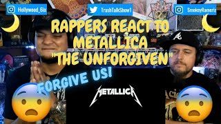 Rappers React To Metallica quotThe Unforgivenquot [upl. by Hazard]