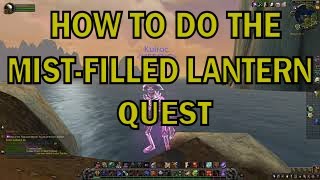 How to do the MistFilled Spirit Lantern Quest Chance at Rime of the TimeLost Mariner [upl. by Ecertal]