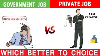 सरकारी नौकरी और PRIVATE JOBS कौन सा अच्छा है  Govt jobs vs Private jobs which is better10 fact [upl. by Anayia208]