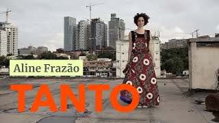 Aline Frazão  Tanto Videoclip [upl. by Pancho234]