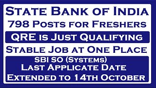 SBI SO Systems Last Date Extended to 14th October [upl. by Dnarb755]