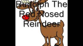 Rudolph The Red Nose Reindeer [upl. by Ayvid]