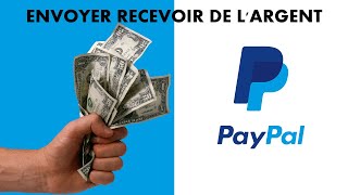 Comment Envoyer et Recevoir de lArgent Entre Proches avec PayPal [upl. by Ydnarb]