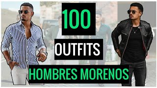 100 outfits HOMBRE MORENO 😎 las mejores combinaciones para todo tipo de ocasiones mrpassy [upl. by Otina]