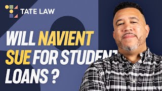 Will Navient Sue For Student Loans [upl. by Enilegnave]