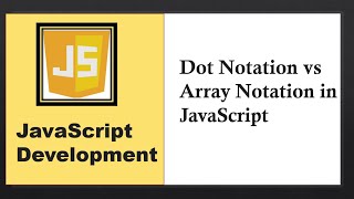 Dot Notation vs Array Notation in JavaScript [upl. by Erastatus]