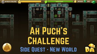 Ah Puchs Challenge  New World Side Quest  Diggys Adventure [upl. by Halsey207]