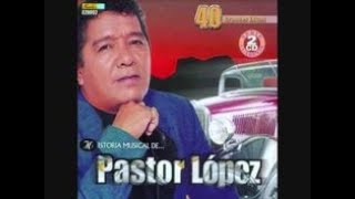 El ausente Pastor Lopez ¡Letra [upl. by Nnylhtak]