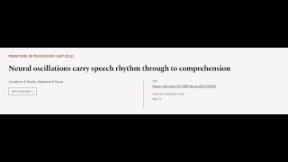 Neural oscillations carry speech rhythm through to comprehension  RTCLTV [upl. by Atinuaj]