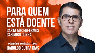 quotPARA QUEM ESTÁ DOENTEquot  CARTA AOS ENFERMOS [upl. by Jelene775]