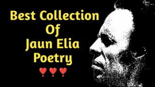 Best Collection Of Jaun Elia Poetry ❣️ l Shayri Zone  Jaun Elia  Urdu Poetry  Hindi Poetry [upl. by Celestina]