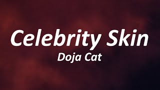 Doja Cat  Celebrity Skin Lyrics [upl. by Etolas820]