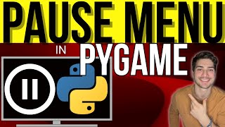 How to Make a Pause Menu in PyGame with Python [upl. by Alcus177]