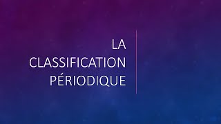 Comment aton construit la classification périodique 🛠️📐📏 [upl. by Aihcats]