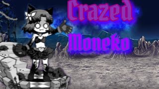 crazed moneko ko phải video hướng dẫn [upl. by Fellner]