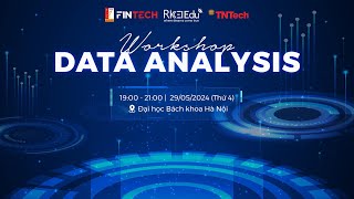 WORKSHOP CÙNG CHUYÊN GIA TNTECH  CHƯƠNG TRÌNH ĐÀO TẠO PHÂN TÍCH DỮ LIỆU BKFINTECH x RIKKEISOFT [upl. by Biddy121]