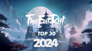 Top 30 songs of TheFatRat  Best Of TheFatRat 2024  TheFatRat Mix [upl. by Burley]