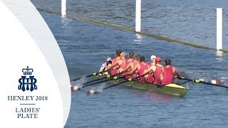 Ladies Plate Final  Ox Brookes U v Brookes amp Edinburgh  Henley 2018 [upl. by Griffith644]