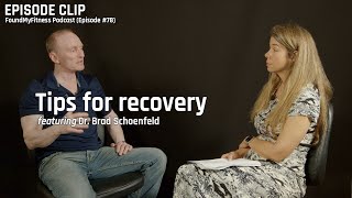 How to maximize recovery│Dr Brad Schoenfeld [upl. by Yboc]