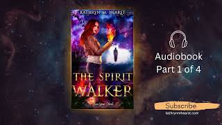 The Spirit Walker Part 1 of 4 Tessa Lamar Book 4 Free Paranormal RomanceUrban Fantasy Audiobook [upl. by Dur844]