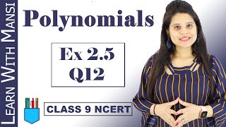 Class 9 Maths  Chapter 2  Exercise 25 Q12  Polynomials  NCERT [upl. by Yram]