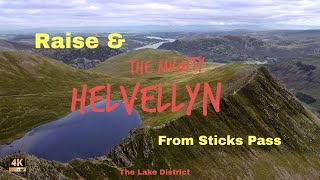 Raise amp The Mighty Helvellyn from Sticks Pass The Lake District [upl. by Nino]