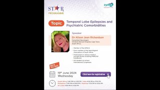 Temporal Lobe Epilepsies And Psychiatric ComorbiditiesSTAR PROGRAMMEGlobal Webinar19th June2024 [upl. by Feld]