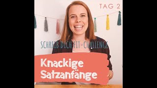 Knackige Satzanfänge TAG 2 SchreibDichFitChallenge  Grundschule  Aufsatztraining [upl. by Luane]