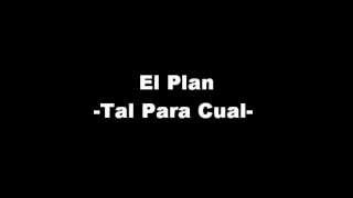 El Plan Tal Para Cualwmv [upl. by Alakcim]