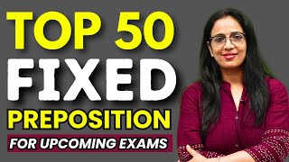 Top 50 Important Fixed Preposition For All Exams  SSC CGL MTS 2024 CPO amp CHSL Mains  UC LIVE [upl. by Junieta]