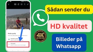 Sådan sender du billeder i HDkvalitet på Whatsapp 2024  Send HDbilleder på WhatsApp uden [upl. by Joanna779]