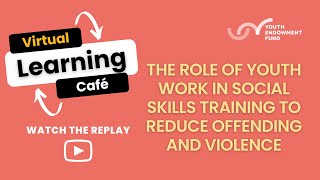 VLC The role of youth work in Social skills training to reduce offending and violence [upl. by Natsyrk]