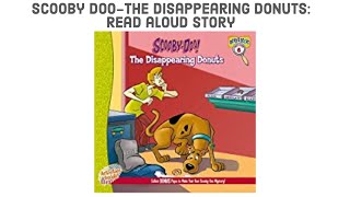 Scooby Doo The Disappearing Donuts Read Aloud Story Early Childhood [upl. by Chasse]