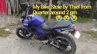 My FZ Bike Stole by Thief from Quarter around 200 PM 😭😭😭😭😭😭😭😭 [upl. by Centeno]