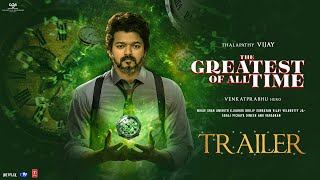 GOAT Official Trailer  Tamil   Thalapathy Vijay  Meenakshi Choudhary  Yuvan Venkat Prabhu AGS [upl. by Negam]