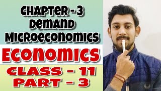 Demand  law of demand  Economics  Class 11  Part 3 [upl. by Mcgruter779]