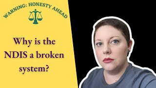 Why is the NDIS a broken system [upl. by Ludlew]