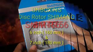 Unboxing Disc Rotor Shimano RT56 160mm dan 180mm [upl. by Kaasi]