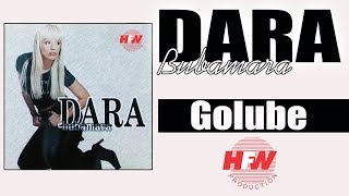 Dara Bubamara  Golube   Audio 1999  HD [upl. by Eesdnil]