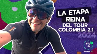 Tour Colombia 21 la Etapa Reina como ciclista aficionado  Amigos de las Bicis [upl. by Leak]