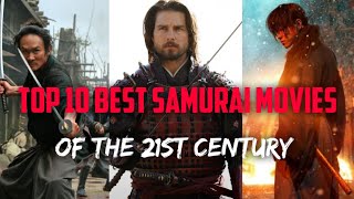 Top 10 Best Samurai Films Of The 21st Century [upl. by Assirroc]