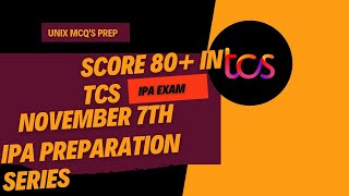 TCS IPA 2024 Preparation  TCS Xplore ION Proctored Assessment  UNIX MCQS  Score 80 in TCS IPA [upl. by Eniluap]