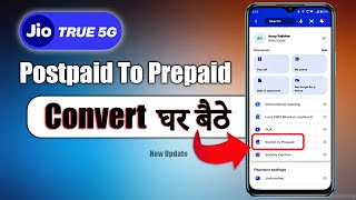 How to Convert Jio Postpaid to Prepaid New Update [upl. by Eadrahs116]