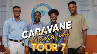 Caravane Dadoration  Edition 7 Vidéo recap Emmanuel yaweh rapha jehovah [upl. by Ilan735]