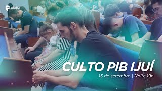 Culto PIB Ijuí Fontes de felicidade  Noite 150924 [upl. by Rabin190]