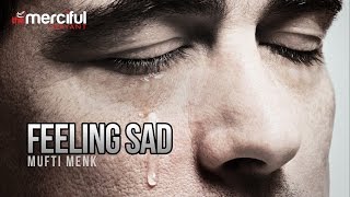 Feeling Sad  By Mufti Menk Full Length [upl. by Slyke867]