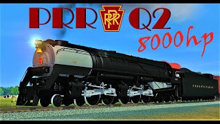 PRR Q2 4464 8000hp Steam Locomotive Trainz [upl. by Lertsek88]